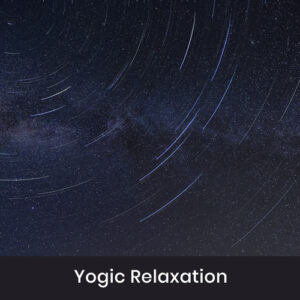 Yogic Relaxation Audio